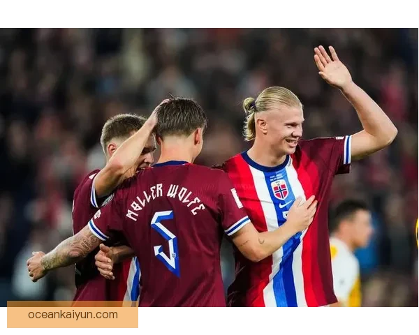 哈兰德世界杯预选赛表现稳健，力争为挪威赢得更多积分