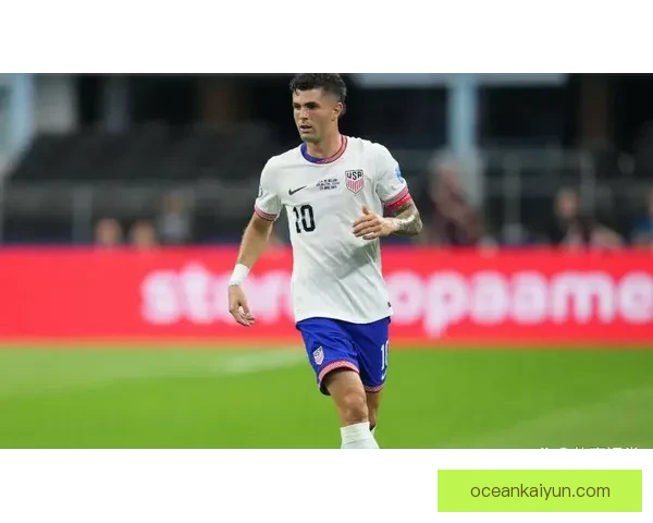 普利西奇盘带风格提升，球场表现备受关注